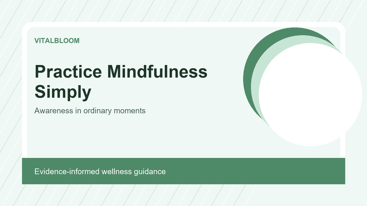 How to Practice Mindfulness Without Overcomplicating It