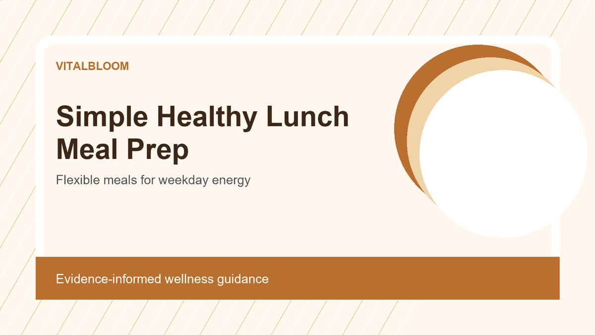 Simple Meal Prep Ideas for Healthy Weekday Lunches