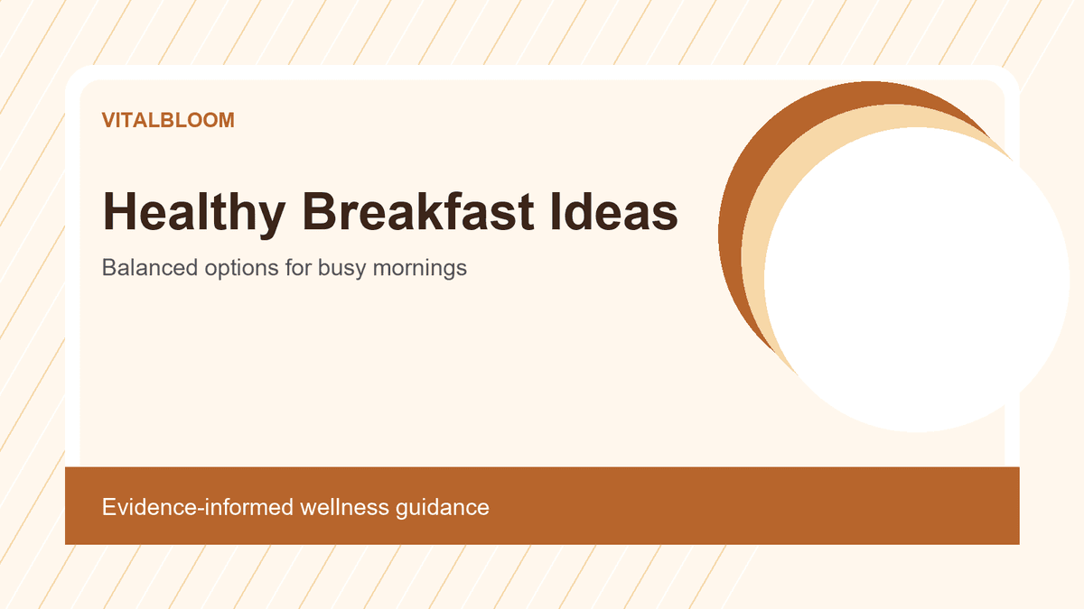 Healthy Breakfast Ideas for Busy Mornings