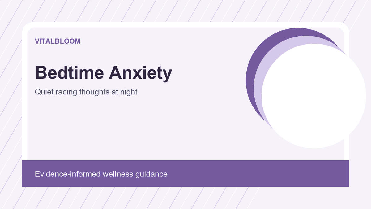 Bedtime Anxiety: How to Quiet Racing Thoughts at Night