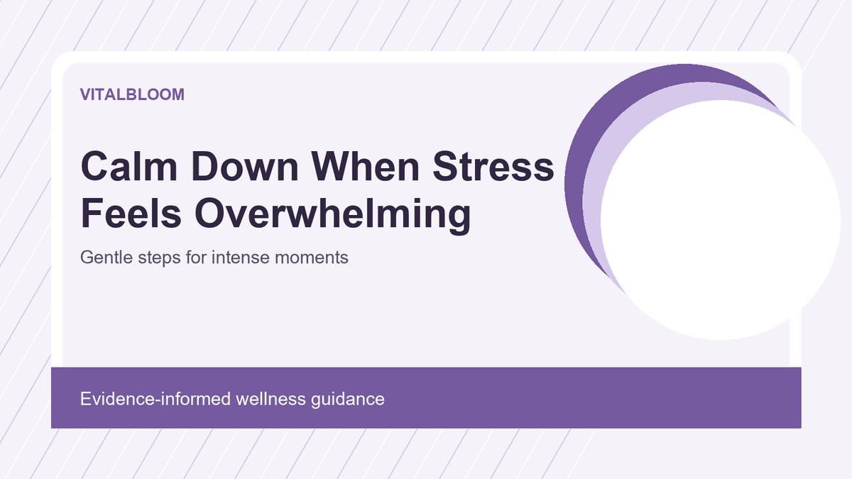 How to Calm Down When Stress Feels Overwhelming