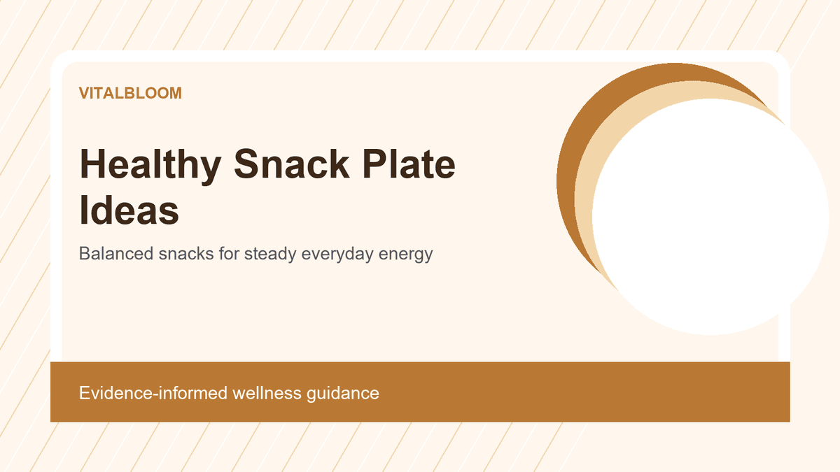 Healthy Snack Plate Ideas for Energy Between Meals