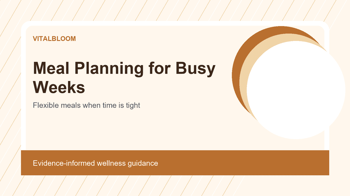 Meal Planning for Busy Weeks: A Flexible Beginner System