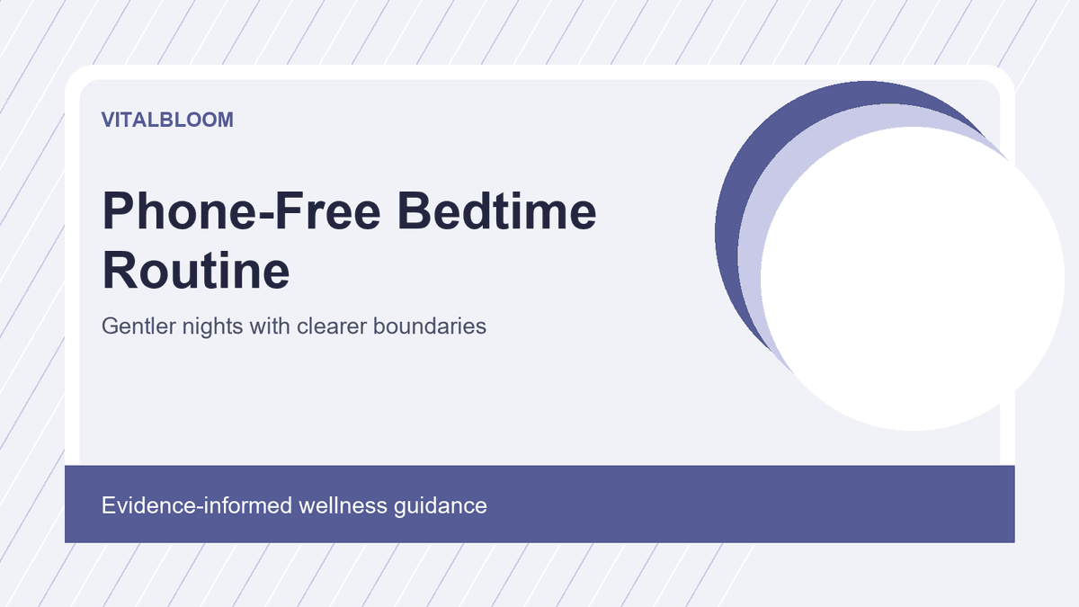 Phone-Free Bedtime Routine: How to Make Nights Feel Calmer